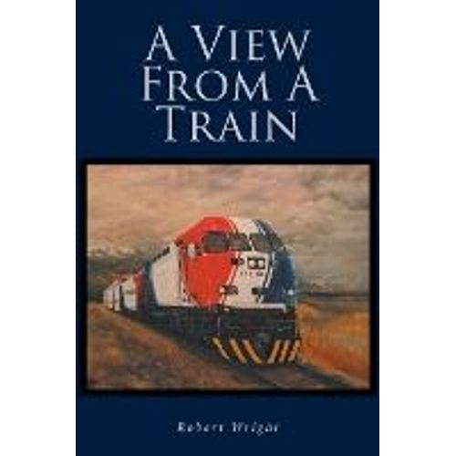 A View From A Train
