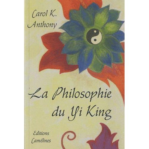 La Philosophie Du Yi King