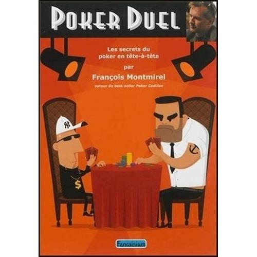 Poker Duel - Les Secrets Du Poker En Tête-À-Tête