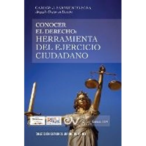 Conocer El Derecho. Herramienta Del Ejercicio Ciudadano