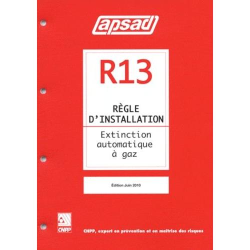 Apsad R13 R gle D installation Extinction Automatique Gaz