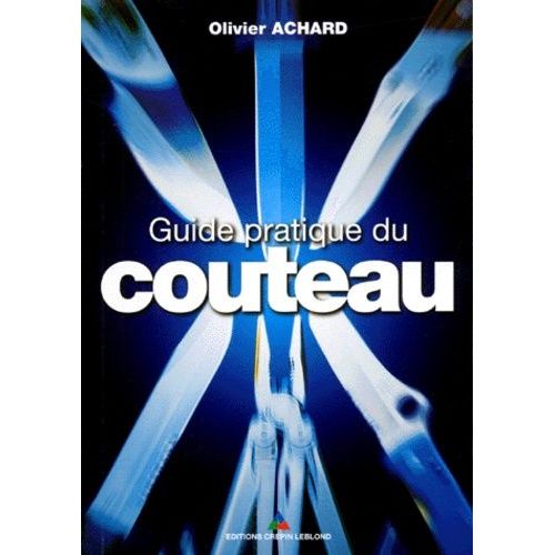 Guide Pratique Du Couteau