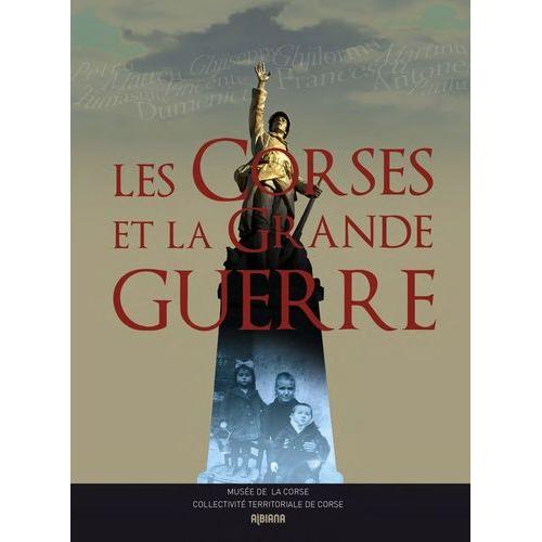 Les Corses Et La Grande Guerre