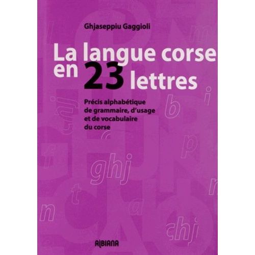 La Langue Corse En 23 Lettres