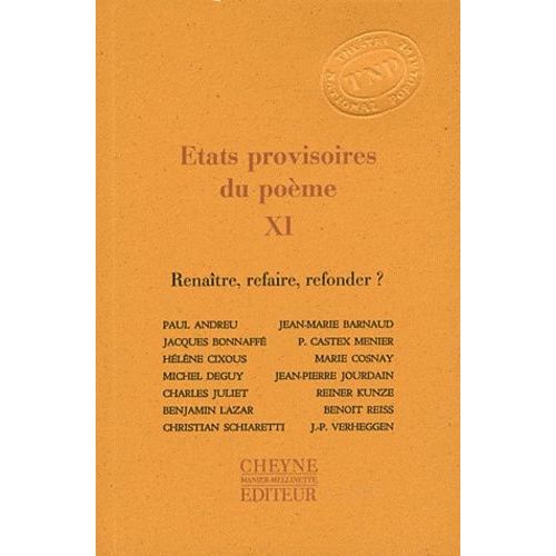 Etats Provisoires Du Poème - Tome 11, Renaître, Refaire, Refonder ?