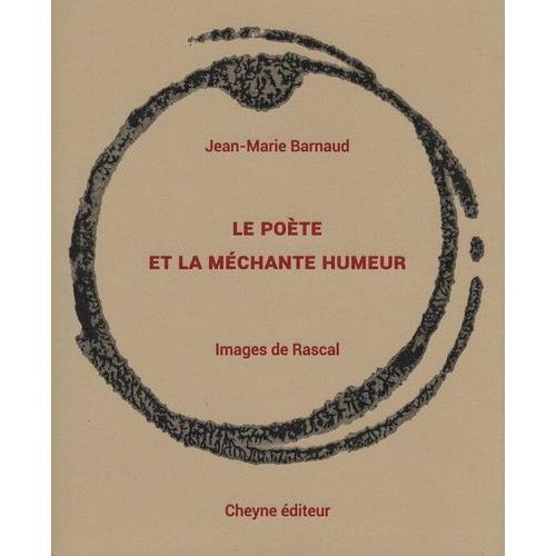 Le Poète Et La Méchante Humeur