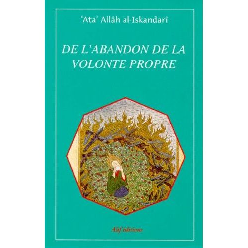 De L'abandon De La Volonté Propre