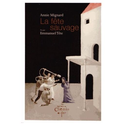 La Fête Sauvage