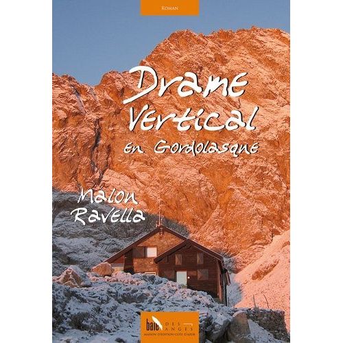 Drame Vertical En Gordolasque