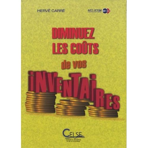 Diminuez Les Coûts De Vos Inventaires