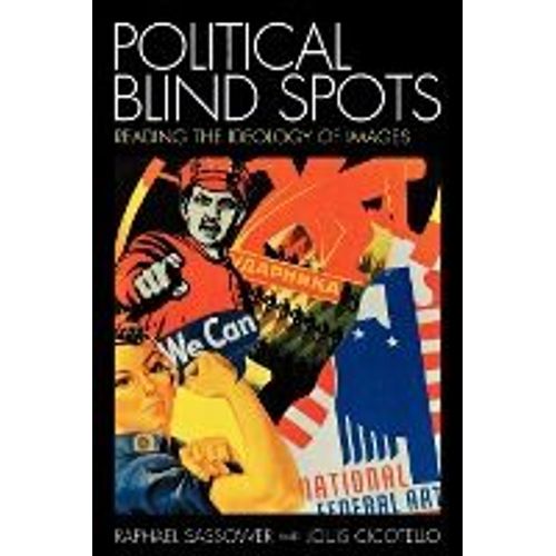 Political Blind Spots