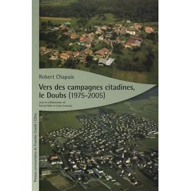 Vers Des Campagnes Citadines, Le Doubs (1975-2005)
