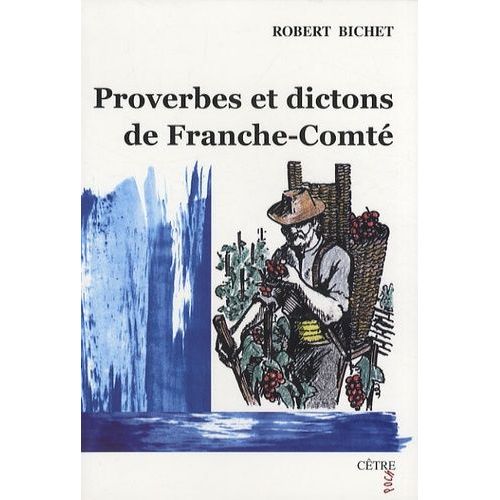 Proverbes Et Dictons De Franche-Comté