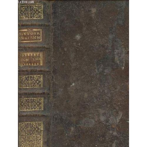 Histoire Ancienne Des Egyptiens, Des Carthaginois, Des Assyriens, Des Babyloniens, Des Medes Et Des Perses, Des Macédoniens, Des Grecs - Tome 8 Seul - Nouvelle Édition