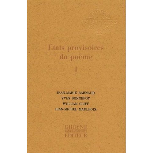 Etats Provisoires Du Poème - Tome 1