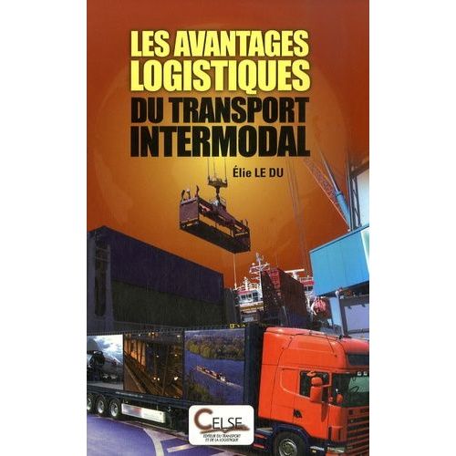 Les Avantages Logistiques Du Transport Intermodal