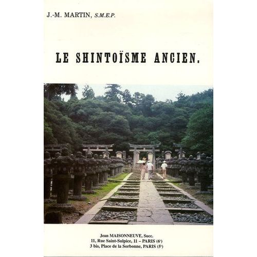 Le Shintoïsme Ancien - Le Shintoïsme, Religion Nationale