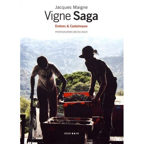 Vigne Saga - Embres & Castelmaure