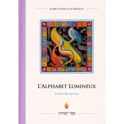 L'alphabet Lumineux - Le Livre Des Mesures