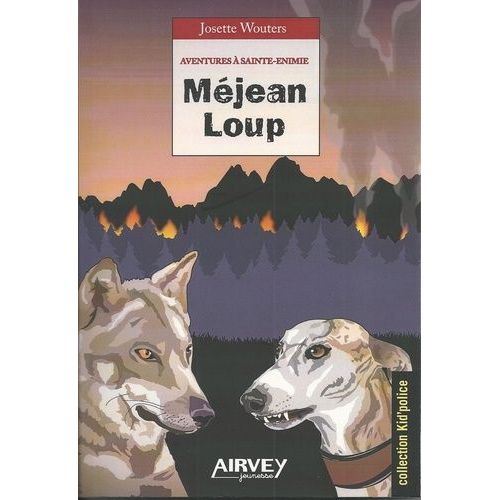 Méjéan Loup - Aventures À Saint-Enimie