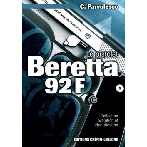 Le Pistolet Beretta 92 F