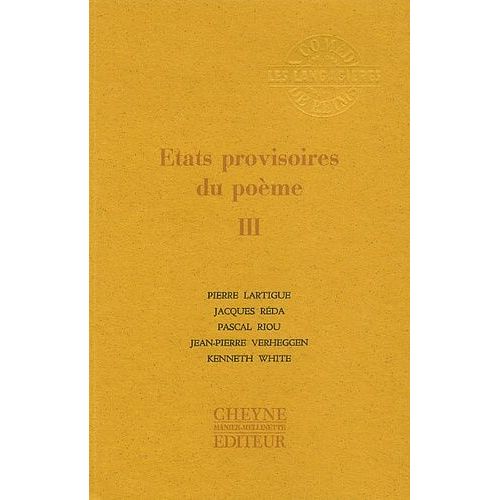 Etats Provisoires Du Poème - Tome 3