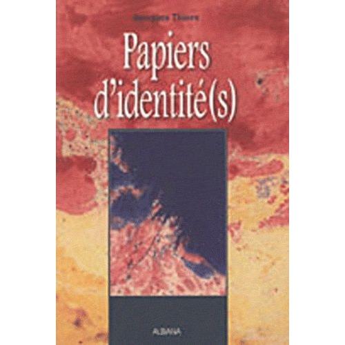 Papiers D'identité(S)