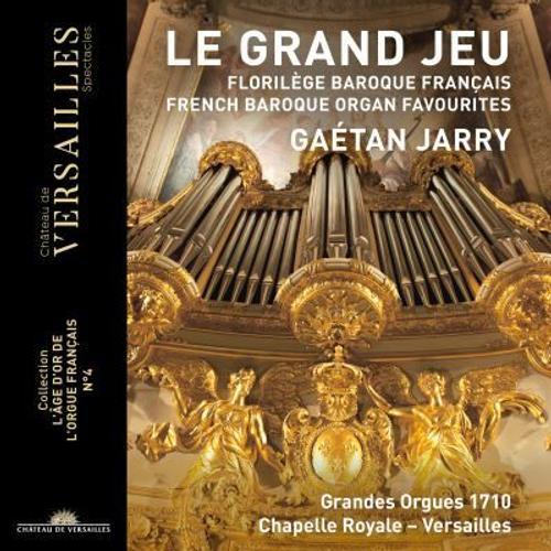 Le Grand Jeu - Florilège Baroque Français
