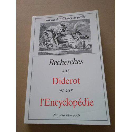 Recherches Sur Diderot Et Sur L'encyclopédie Numêro 44 - 2009