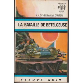 Perry Rhodan 21 - La Bataille De Bételgeuse