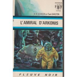 Perry Rhodan 22 - L'amiral D'arkonis