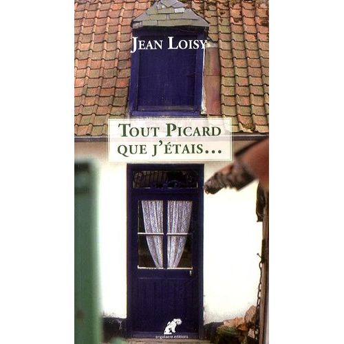 Tout Picard Que J'étais