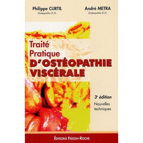 Traité Pratique D'ostéopathie Viscérale