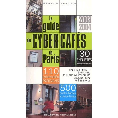 Le Guide Des Cybercafés De Paris