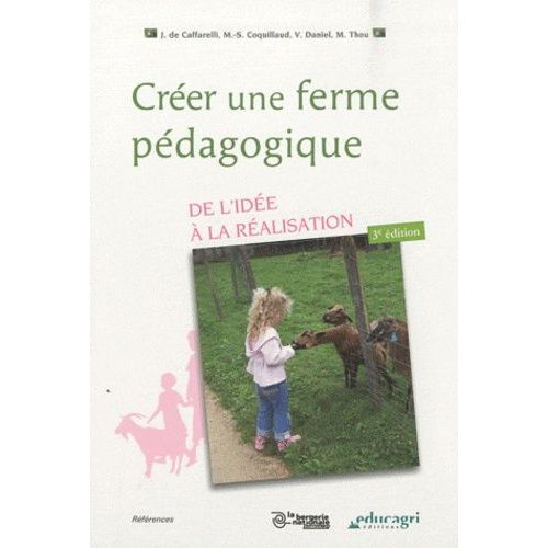 Créer Une Ferme Pédagogique - De L'idée À La Réalisation