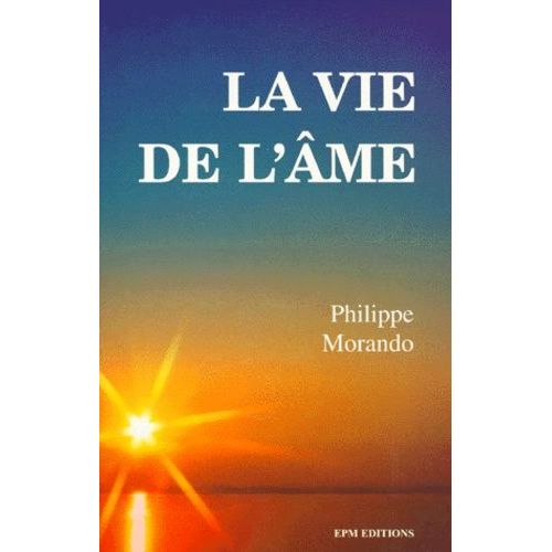 La Vie De L'âme