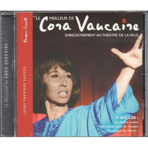 Le Meilleur De Cora Vaucaire. Enregistrement Au Théâtre De La Ville
