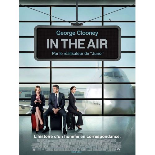 In The Air -Véritable Affiche De Cinéma Pliée - Format 42x60 Cm - De Jason Reitman Avec George Clooney, Anna Kendrick, Jason Bateman, Vera Farmiga, Zach Galifianakis, Sam Elliott, J.K. Simmon- 2010