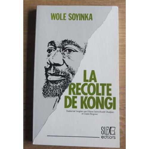 La Recolte De Kongi (French Edition)