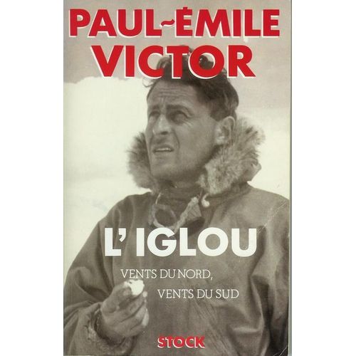 Vents Du Nord, Vents Du Sud Tome 2 - L'iglou