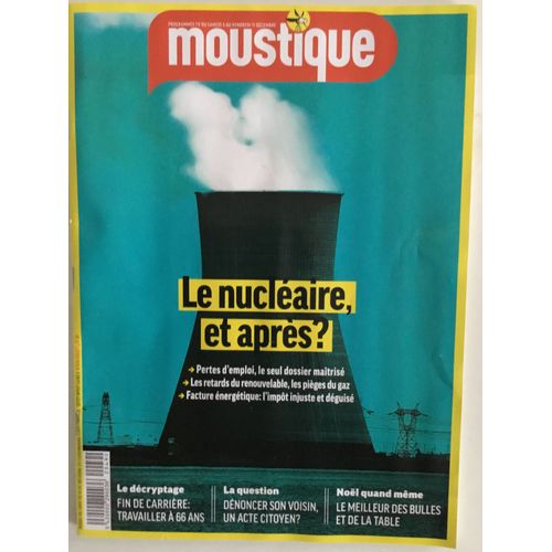 Moustique 4949 Nucléaire Bernard Werber Gaël Faye Leila Slimani Maradona Délation Mulan