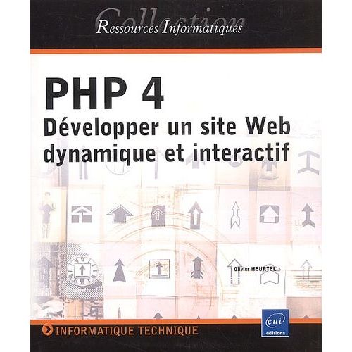 Php 4. Développer Un Site Web Dynamique Et Interactif