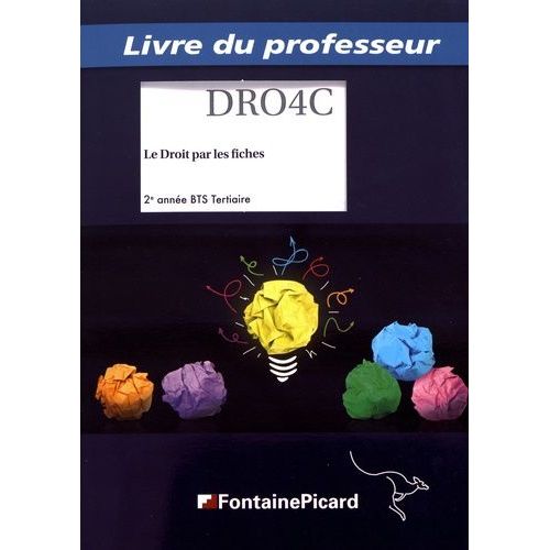 Le Droit Par Les Fiches Bts Tertiaire 2e Année - Livre Du Professeur