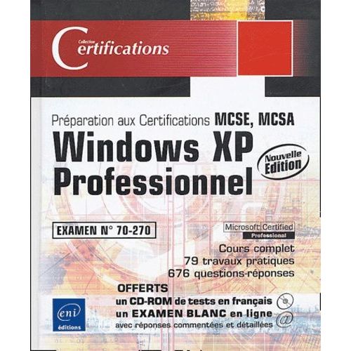 Windows Xp Professionnel - Examen 70-270 (1 Cd-Rom)