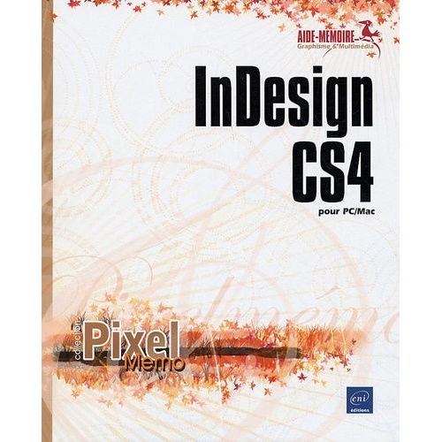 Indesign Cs4 - Pour Pc/Mac