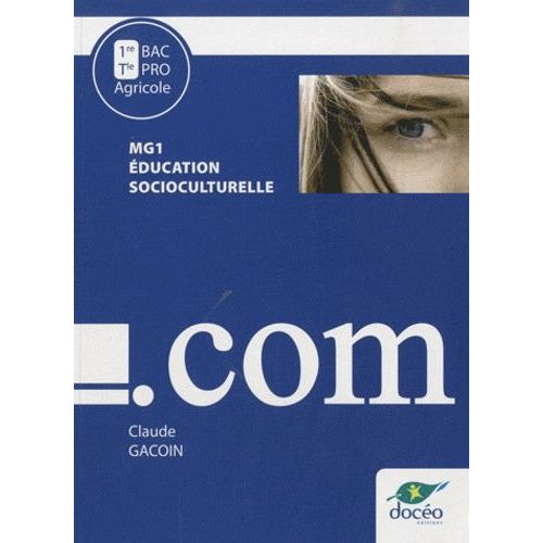 Education Socioculturelle Mg1 1e Et Tle Bac Pro Agricole