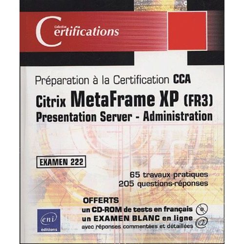Citrix Metaframe Xp (Fr3) - Presentation Server - Administration (1 Cd-Rom)