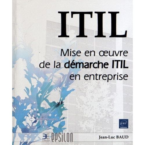 Itil - Mise En Oeuvre De La Démarche Itil En Entreprise