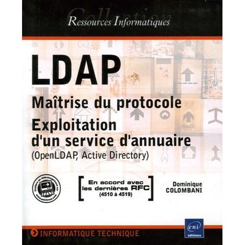 Ldap - Maîtrise Du Protocole - Exploitation D'un Service D'annuaire (Openldap, Active Directory)
