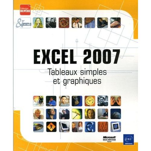 Excel 2007 - Tableaux Simples Et Graphiques